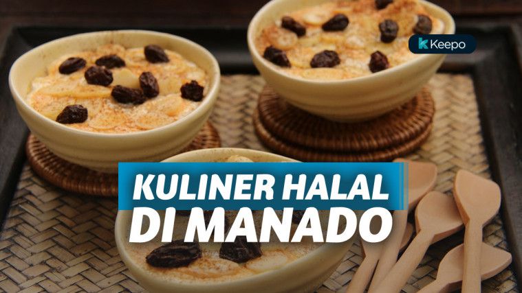 10 Kuliner Halal di Manado Ini Agar Tak Menyesal