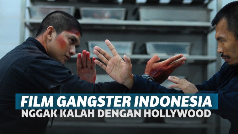 5 Film Gangster Indonesia Terbaik