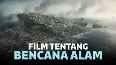 Film tentang Bencana Alam