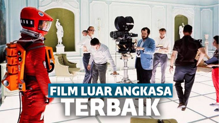 16 Film Bertema Luar Angkasa Terbaik Dan Terbaru 