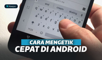cara mengetik cepat di Android