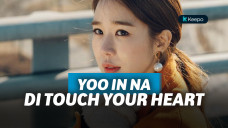Yoo In Na Touch Your Heart