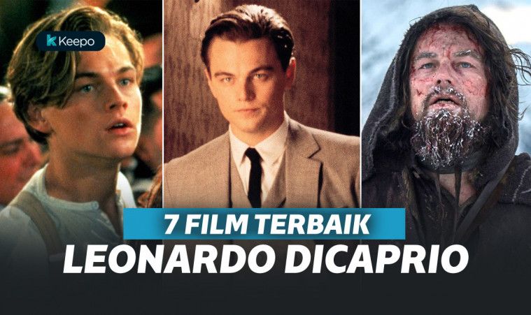 7 Film Leonardo Dicaprio Terbaik