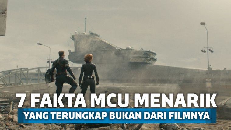 7 Fakta MCU Menarik yang Terungkap Bukan dari Filmnya