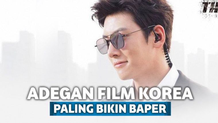 7 Adegan Film Korea Paling Hot dan Bikin Baper