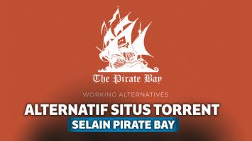 7 Alternatif Situs Torret Selain Pirate Bay pas Lagi Down atau Diblokir