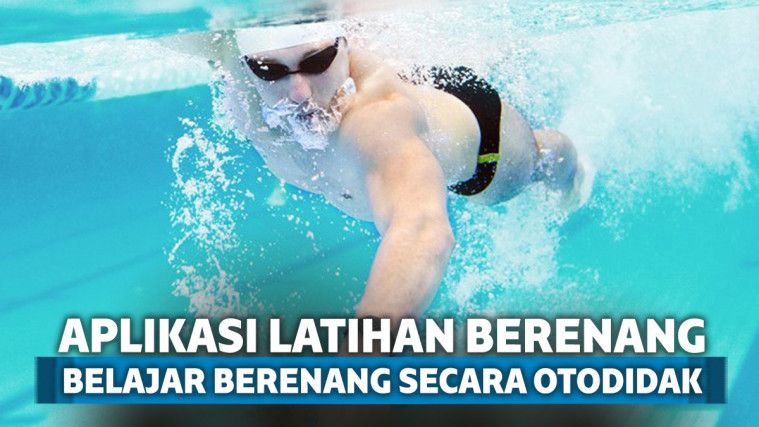 6 Aplikasi Renang Terbaik untuk Belajar dan Latihan Berenang Secara Otodidak
