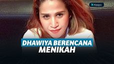 Dhawiya berencana menikah