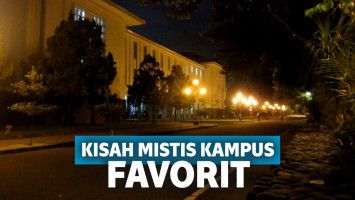 Daftar 6 Kampus Favorit Terangker Ini Bikin Merinding!