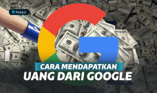 cara mendapatkan uang dari google