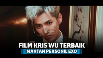 Daftar Film Kris Wu yang Tembus Box Office