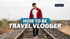tips menjadi travel vlogger