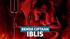 Benda Ini Diyakini Diciptakan oleh Iblis