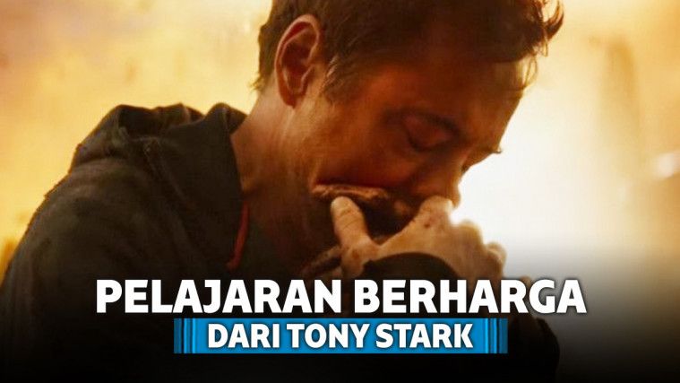 8 Pelajaran Berharga Yang Bisa Didapat Dari Tony Stark