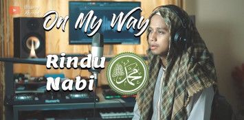 Lagu On My Way versi sholawat
