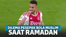 Inilah Dilema Pesepak Bola Muslim Eropa di Bulan Ramadan