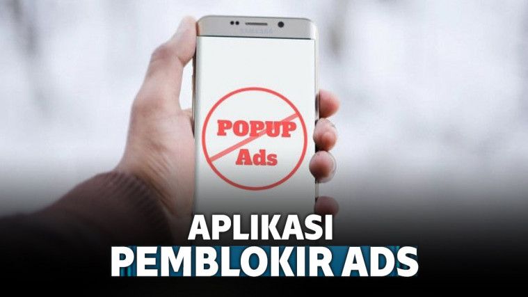 7 Aplikasi Pencegah Iklan ini Bikin Kuota Nggak Cepet Abis