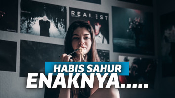 Habis sahur enaknya