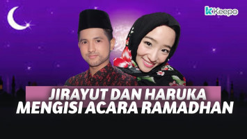 Jirayut dan Haruka di Ramadhan