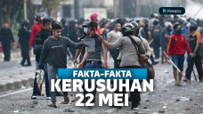 Fakta Kerusuhan 22 Mei Jakarta