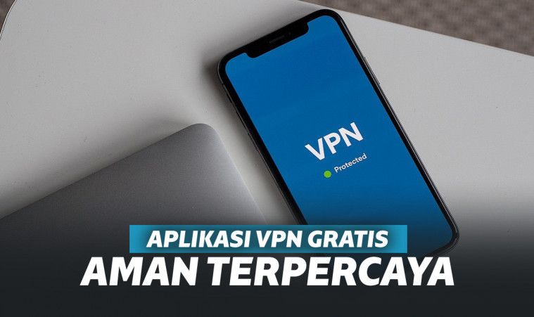 15 Aplikasi VPN Gratis Terbaik 2020