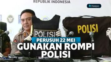 Polisi Ungkap Perusuh Yang Gunakan Rompi Antipeluru Saat Kerusuhan 22 Mei