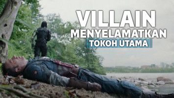 5 Adegan Villain yang Menyelamatkan Sang Pemeran Utama