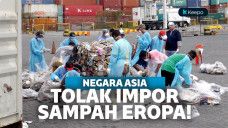 Negara Asia Tenggara Gerah Menjadi Tong Sampah Eropa