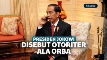 Jokowi Disebut Miliki Gaya Otoriter Ala Orde Baru