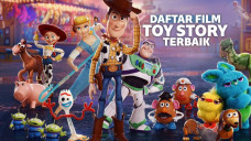 Daftar Film Toy Story Terbaik