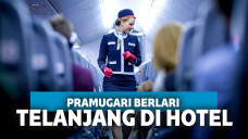 Pramugari Berlari Tanpa Busana di Hotel