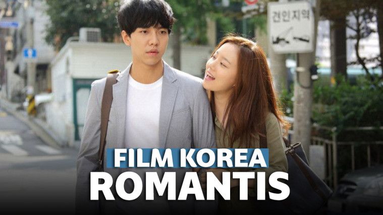 film-korea-romantis-kesukaan-para-hopeless-romantic