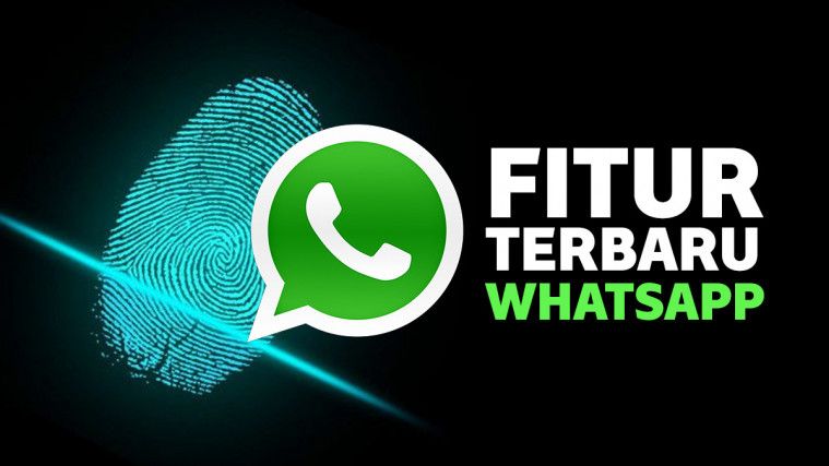 Fitur Terbaru WhatsApp Yang Segera Hadir Tahun 2019 Ini