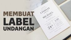Cara Membuat Label Undangan