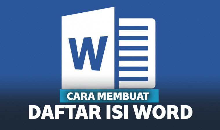 Cara Membuat Daftar Isi Di Word Lengkap Otomatis Manual