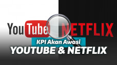 Cegah Pornografi, KPI Awasi Netflix dan Youtube