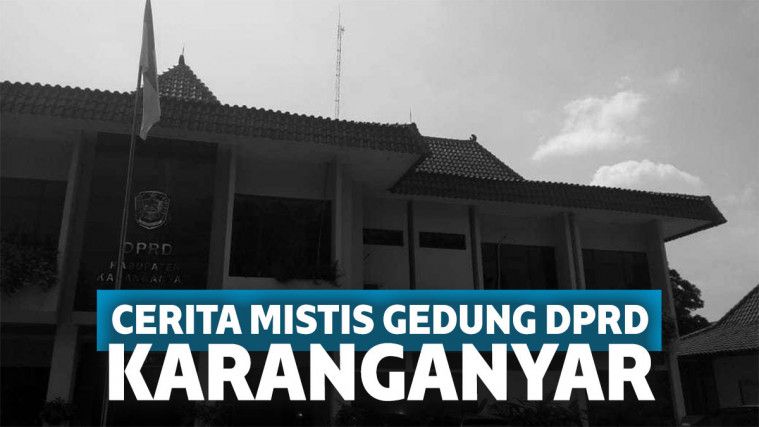 Gedung DPRD Karangayar ternyata angker!
