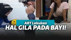 ART memasukkan obat tidur ke bayi