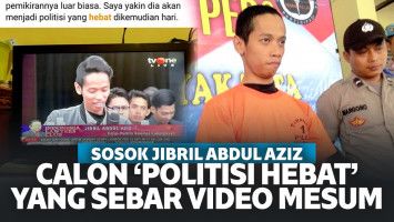 Sosok Jibril Abdul Aziz, Calon Politisi Hebat Yang Kini Sebar Video Mesum