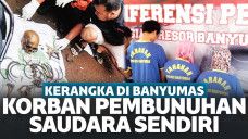 Kerangka Manusia di Banyumas, Korban Pembunuhan Saudara Sendiri
