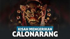 Calonarang Sang “Pembunuh Berantai” Zaman Kerajaan Kediri