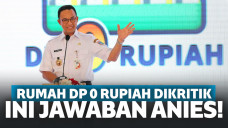 Rumah DP 0 Rupiah Dikritik, Anies Sebut Tugasny Memang Untuk Mengecewakan