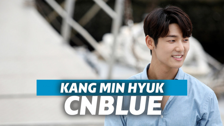 Akting dan Drama Kang Min Hyuk CNBLUE, Terbukti Multitalenta