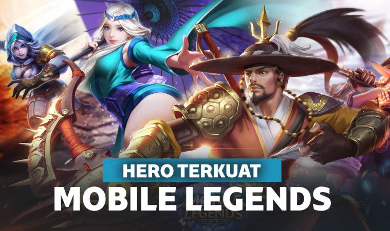 Hero terkuat mobile legend 2021