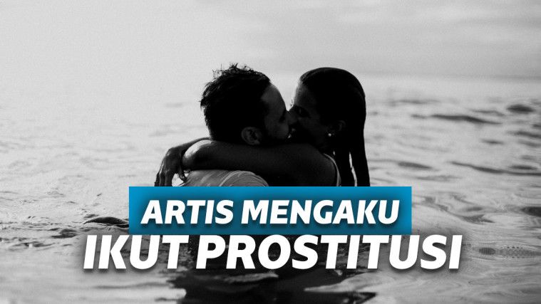 artis mengaku prostitusi ilegal