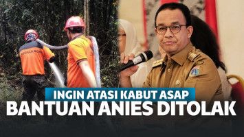 Ingin Bantu Atasi Kabut Asap, Satgas Karhutla Riau Tolak Bantuan 65 Personel Dari Anies Baswedan