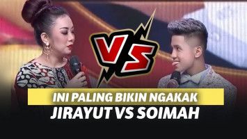 Jirayut vs Soimah