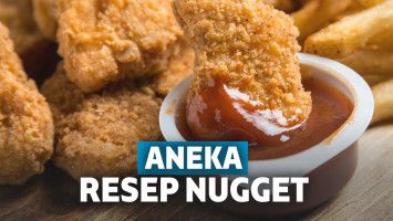 Resep Membuat Nugget Terlengkap