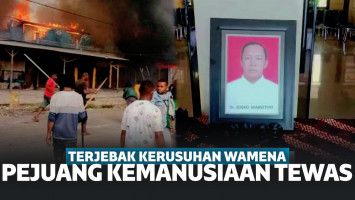 Pejuang Kemanusiaan Dokter Soeko Tewas Terjebak Kerusuhan Wamena