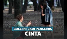 Bule Ini nekat jadi pengemis cinta